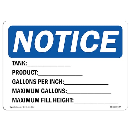 OSHA Notice Sign, Tank_Product_Gallons Per Inch_, 18in X 12in Aluminum